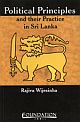 Political Principles and their Practice in Sri Lanka  