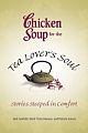 Chicken Soup for the Tea Lover`s Soul  	
