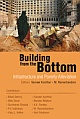 Building from the Bottom: Infrastructure and Poverty Alleviation