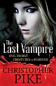 Last Vampire Volume 03: Evil Thirst & Creatures of Forever (5 & 6)