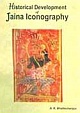 Historical Development Of Jaina Iconography (A Comprehensive Study)