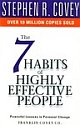 The 7 Habits Of Highly Effective People