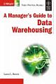  A MANAGER`S GUIDE TO DATA WAREHOUSING