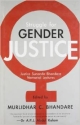Struggle for Gender Justice: Justice Sunanda Bhandare Memorial Lectures  