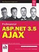 PROFESSIONAL ASP.NET 3.5 AJAX