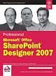  	 PROFESSIONAL MICROSOFT OFFICE SHAREPOINT DESIGNER 2007