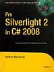 PRO SILVERLIGHT 2 IN C# 2008