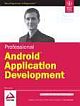  	 PROFESSIONAL ANDROID APPLICATION DEVELOPMENT