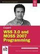  	 EXPERT WSS 3.0 AND MOSS 2007 PROGRAMMING