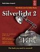  SILVERLIGHT 2 BIBLE