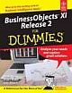 BUSINESS OBJECTS XI RELEASE 2 FOR DUMMIES