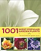 1001 Most Popular Garden Plants 