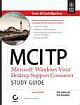 MCITP MICROSOFT WINDOWS VISTA DESKTOP SUPPORT CONSUMER STUDY GUIDE, EXAM 70-623