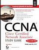CCNA CISCO CERTIFIED NETWORK ASSOCIATE STUDY GUIDE EXAM 640-802, 6TH ED
