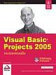 	 VISUAL BASIC PROJECTS 2005: INSTANT RESULTS