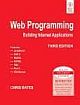 WEB PROGRAMMING: BUILDING INTERNET APPLICATIONS, 3RD ED