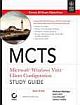 MCTS MICROSOFT WINDOWS VISTA CLIENT CONFIGURATION STUDY GUIDE, EXAM 70-620