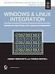 WINDOWS & LINUX INTEGRATION: HAND-ON SOLUTIONS FOR A MIXED ENVIRONMENT