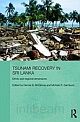 Tsunami Recovery in Sri Lanka: Ethnic and Regional Dimensions