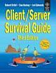 CLIENT/SERVER SURVIVAL GUIDE, 3RD ED