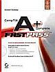COMPTIA A+ COMPLETE FAST PASS, EXAMS- 220-601, 602, 603, 604