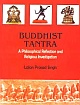 Buddhist Tantra : A Philosophical Reflection and Religious Investigation