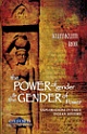 The Power of Gender and the Gender of Power : Explorations in Early Indian History