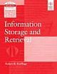 INFORMATION STORAGE & RETRIEVAL