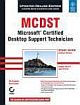MCDST MS CERTIFIED DTP SUPPORT TECHNICIAN ST.GUIDE