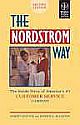  	 THE NORDSTROM WAY: THE INSIDE STORY OF AMERICA`S #1 CUSTOMER SERVICE COMPANY