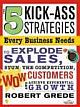  	 THE 5 KICK-ASS STRATEGIES, EVERY BUSINESS NEEDS