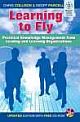 LEARNING TO FLY: PRACTICAL KNOWLEDGE MANAGEMENT FROM LEADING AND LEARNING ORGANIZATIONS