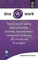 DNA @ WORK