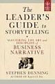 THE LEADER`S GUIDE TO STORYTELLING