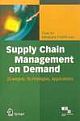 SUPPLY CHAIN MANAGEMENT ON DEMAND