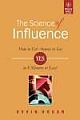 THE SCIENCE OF INFLUENCE