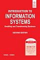 INTRODUCTION TO INFORMATION SYSTEMS: ENABLING AND TRANSFORMING BUSINESS, 2ND ED