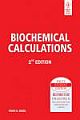 BIOCHEMICAL CALCULATIONS, 2ND ED