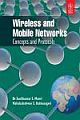 Wireless and Mobile Networks:Concepts and Protocols