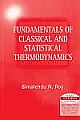  	 FUNDAMENTALS OF CLASSICAL AND STATISTICAL THERMODYNAMICS