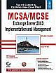  	 MCSA/MCSE: EXCHANGE SERVER 2003 IMPLEMENTATION AND MANAGEMENT STUDY GUIDE: EXAM 70-284