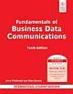  	 FUNDAMENTALS OF BUSINESS DATA COMMUNICATIONS, 10TH ED, ISV
