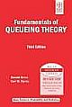  	 FUNDAMENTALS OF QUEUEING THEORY, 3RD ED