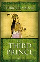 The Third Prince: A Novel  