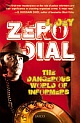 Zero Dial : The Dangerous World of Informers
