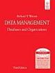 DATA MANAGEMENT, DATABASES AND ORGANIZATIONS, 3RD ED