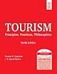  	 TOURISM PRINCIPLES, PRACTICES, PHILOSOPHIES, 10TH ED