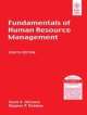 FUNDAMENTALS OF HUMAN RESOURCE MANAGEMENT, 8TH ED
