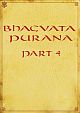 Bhagavata Purana Pt. 4 (AITM Vol. 10)