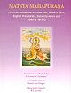 Matsya Mahapurana (Sanskrit Text, English Translation, Notes & Index Of Verses)
